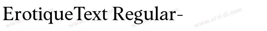 ErotiqueText Regular字体转换 ErotiqueText Regular字体转换